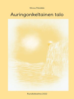cover image of Auringonkeltainen talo